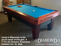 DIAMOND 7' PRO-AM DYMALUX ROSEWOOD - COREY FROM WISCONSIN - INSTALLED OCTOBER 25, 2020