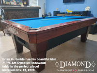 DIAMOND 7' PRO-AM DYMALUX ROSEWOOD - BRIAN FROM FLORIDA - INSTALLED NOVEMBER 12, 2020