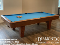 DIAMOND 9' OAK BROWN CHERRY PROFESSIONAL- ERNEST FROM ILLINOIS - INSTALLED APRIL 7, 2022